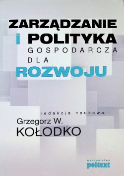Zarządzanie i polityka gospodarcza dla rozwoju