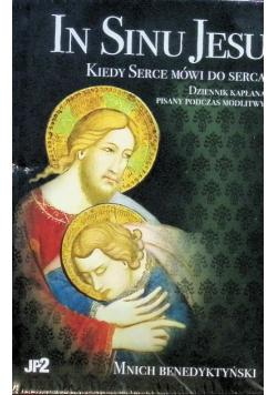 In Sinu Jesu Kiedy serce mówi do serca