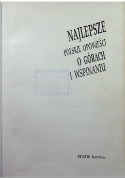 Najlepsze Polskie opowieści o górach i wspinaniu