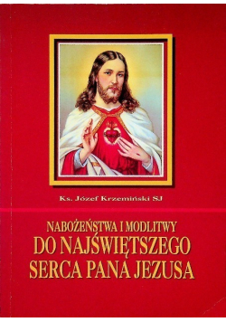 Nabożeństwa i modlitwy do najświętszego serca Pana Jezusa
