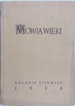 Mówią wieki, rocznik pierwszy