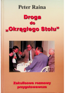 Droga do "Okrągłego Stołu"