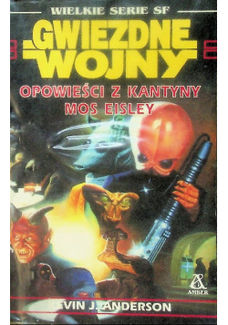 Gwiezdne wojny Opowieści z kantyny Mos Eisley