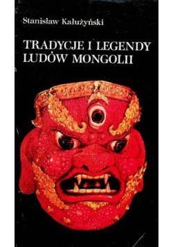 Tradycje i legendy ludów Mongolii