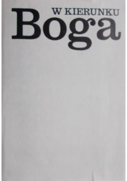 W kierunku Boga