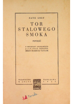 Tor stalowego smoka 1930 rok.