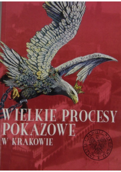 Wielkie Procesy pokazowe w Krakowie
