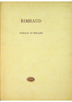 Rimbaud Poezje wybrane