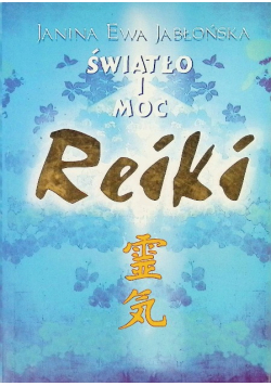 Światło i moc Reiki