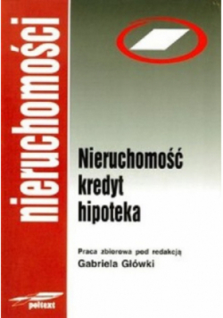 Nieruchomość Kredyt Hipoteka