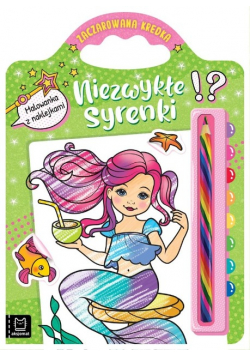 Niezwykłe syrenki. Malowanka z naklejkami