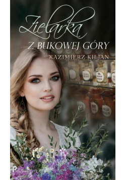 Zielarka z Bukowej Góry