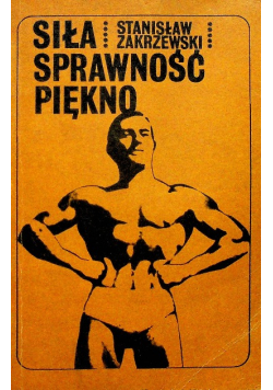 Siła sprawność piękno