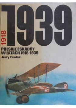 Polskie eskadry w latach 1918-1939