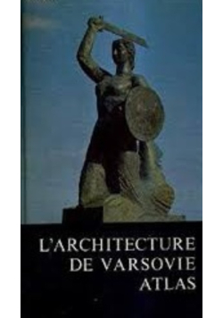 L'Architecture de Varsovie Atlas