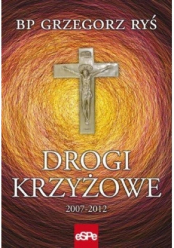 Drogi krzyżowe 2007-2012