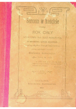 Sercem w kościele przez rok cały 1907 r.