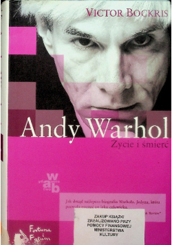 Andy Warhol Życie i śmierć