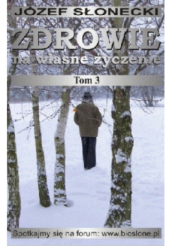 Zdrowie na własne życzenie Tom 3