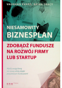 Niesamowity biznesplan Zdobądź fundusze na rozwój firmy lub startup