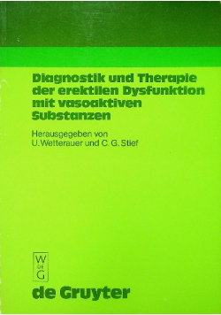 Diagnostik und Therapie der erektilen dysfunktion mit vasoaktiven substanzen