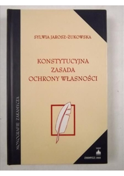 Konstytucyjna zasada ochrony własności