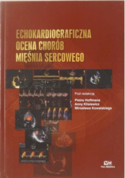 Echokardiograficzna ocena chorób mięśnia sercowego