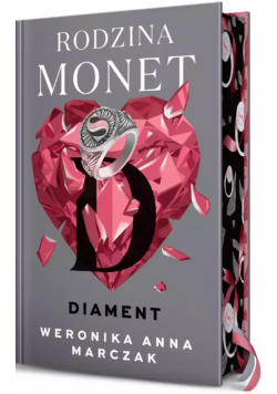 Rodzina Monet. Tom 4. Diament