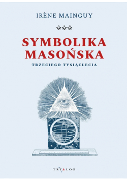 Symbolika masońska trzeciego tysiąclecia