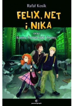 Felix, Net i Nika Tom 15 oraz Koniec Świata Jaki znamy