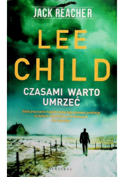 Jack Reacher Czasami warto umrzeć