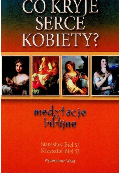 Co kryje serce kobiety