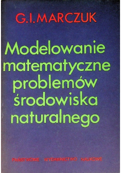 Modelowanie matematyczne problemów środowiska naturalnego