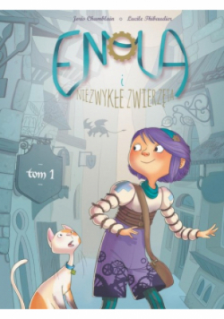 Enola i niezwykłe zwierzęta Tom 1