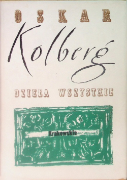 Kolberg dzieła wszystkie krakowskie tom VII