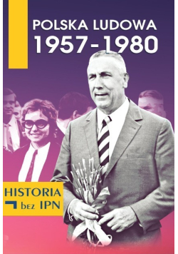 Polska ludowa 1957-1980