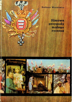 Filmowe przygody małego rycerza