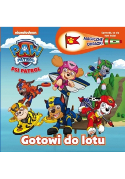 Psi Patrol Magiczne obrazki Gotowi do lotu