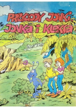 Przygody Jonki , Jonka i Kleksa  Część II