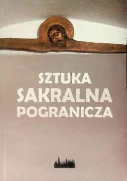 Sztuka sakralna pogranicza