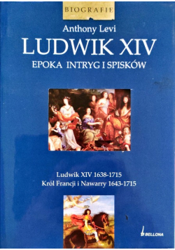 Ludwik XIV Epoka intryg i spisków