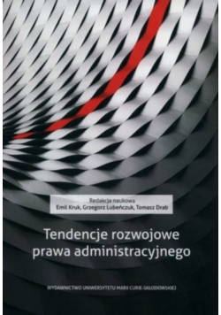 Tendencje rozwojowe prawa administracyjnego