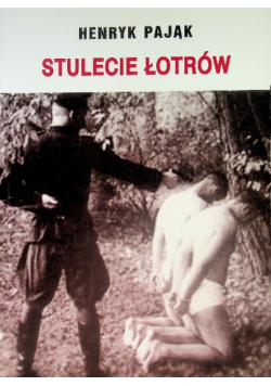 Stulecie Łotrów
