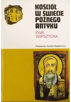Kościół w świecie późnego antyku