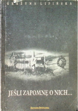 Jeśli zapomnę o nich