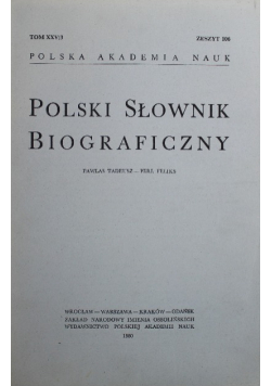Polski słownik biograficzny Tom XXV / 3 Zeszyt 106
