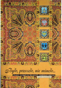Było przeszło nie minęło Śląskie tradycje w Piekarach - Dąbrówce Wielkiej