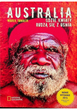 Australia Gdzie kwiaty rodzą się z ognia