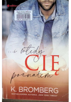 I wtedy cię poznałem