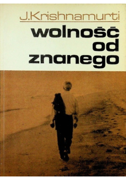 Wolność od znanego